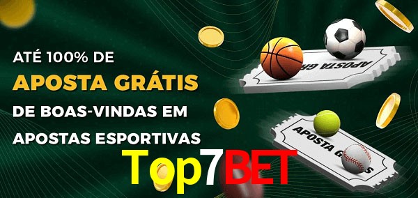 Top7Bet Ate 100% de Aposta Gratis